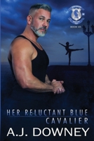 Her Reluctant Blue Cavalier: Indigo Knights Book VII B0CN63L9JN Book Cover