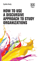 How to Use a Discursive Approach to Study Organizations 1839106220 Book Cover