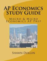 AP Economics Study Guide: Macro & Micro Economics AP Prep 1533021228 Book Cover