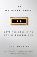 The Invisible Front: Love and Loss in an Era of Endless War 0385347855 Book Cover