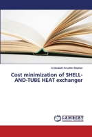 Cost minimization of SHELL-AND-TUBE HEAT exchanger 333003937X Book Cover
