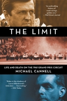 The Limit: Life and Death on the 1961 Grand Prix Circuit 0446554723 Book Cover