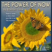 The Power of Now 2025 Wall Calendar: A Year of Inspirational Quotes 1524891134 Book Cover