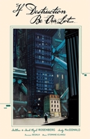 If Destruction Be Our Lot Volume 1: A House Divided 153433551X Book Cover