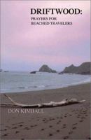 Driftwood: Prayers for Beached Travelers 0809135787 Book Cover