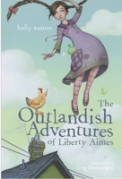 The Outlandish Adventures of Liberty Aimes 037583771X Book Cover