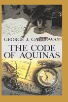 The Code of Aquinas 0996647953 Book Cover