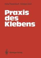 Praxis Des Klebens 3540503528 Book Cover