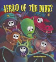 Afraid of the Dark? 1581171072 Book Cover