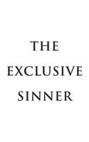 The Exclusive Sinner 1491889950 Book Cover