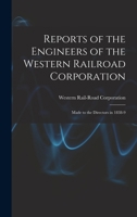 Reports of the Engineers of the Western Railroad Corporation: Made to the Directors in 1838-9 1019025700 Book Cover