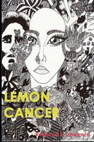 Lemon Cancer 1602644810 Book Cover