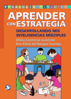 Aprender con estrategia: Desarrollando mis inteligencias multiples (Pedagogia Dinamica) 9688604666 Book Cover