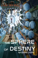 The Sphere of Destiny 195431311X Book Cover