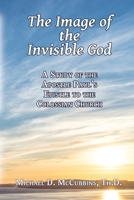 Image of the Invisible God 1630735566 Book Cover