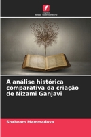 A análise histórica comparativa da criação de Nizami Ganjavi (Portuguese Edition) 6207564030 Book Cover