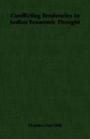 Conflicting Tendencies In Indian Economic Thought 1013641221 Book Cover