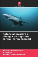 Potencial invasivo e biologia do Cyprinus carpio (carpa comum) (Portuguese Edition) 6209706231 Book Cover