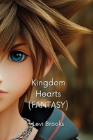 Kingdom Hearts (FANTASY) B0DPXL3D4W Book Cover