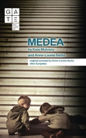 Medea: A Radical New Version from the Perspective of the Children 1783193034 Book Cover