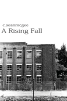A Rising Fall 1481920995 Book Cover