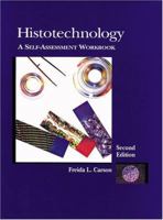 Histotechnology: A Self-Assessment Workbook 0891894128 Book Cover