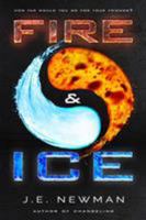 Fire & Ice 1633731316 Book Cover