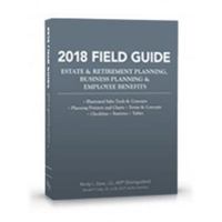 2018 Field Guide Estate  Retirement Planning, Business Planning  Employee Benefits 1945424907 Book Cover
