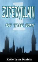 Supervillain of the Day 0615742874 Book Cover