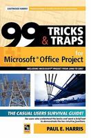 99 Tricks and Traps for Microsoft Office Project 2013 1921059192 Book Cover