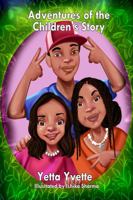 Adventures of the Children's Story 1644565390 Book Cover