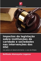 Impactos da legislação sobre instituições de caridade e sociedades nas intervenções das OSC (Portuguese Edition) 6209717330 Book Cover