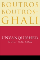 Unvanquished: A U.S. - U.N. Saga 0375500502 Book Cover