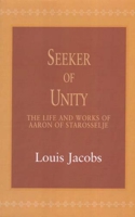 Seeker Of Unity: The Life And Works Of Aaron Of Starosselje 0853035911 Book Cover