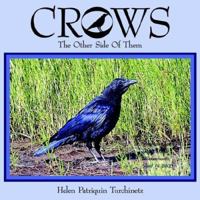 CROWS: The Other Side Of Them 1420836676 Book Cover