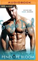 Single Dad Next Door 1543682014 Book Cover