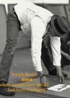 Joseph Beuys: Arena 0944521290 Book Cover