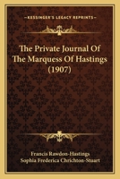 The Private Journal Of The Marquess Of Hastings 1165125404 Book Cover