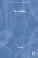 Imagination (New Problems of Philosophy) 0367000652 Book Cover