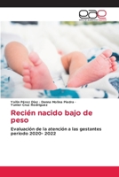 Recién nacido bajo de peso (Spanish Edition) 6139465974 Book Cover