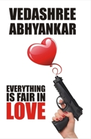 Everything is Fair in Love B0C42ZB49H Book Cover