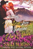 Finding Western Love in Someone Else's Shoes: A Western Historical Romance Book B0B5KNWXWJ Book Cover