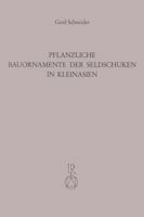 Pflanzliche Bauornamente der Seldschuken in Kleinasien 3882264721 Book Cover