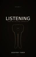 Listening: From the Collapse Chronicles - Volume II B0H49HVR2B Book Cover
