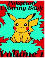 Pokémon Coloring Book: Volume 1 (Pokémon Coloring Books) B08F7XH2XQ Book Cover