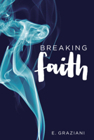 Breaking Faith 1772600245 Book Cover