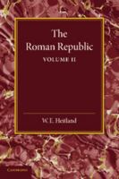 The Roman Republic: Volume 2 1346431329 Book Cover