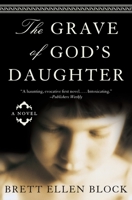 The Grave of God's Daughter 0060525045 Book Cover