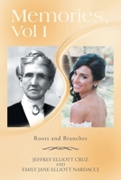 Memories, Vol I: Roots and Branches B0H37BYV9Q Book Cover