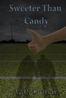 Sweeter than Candy 1980500096 Book Cover